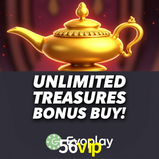Welcome Bonus 56vip